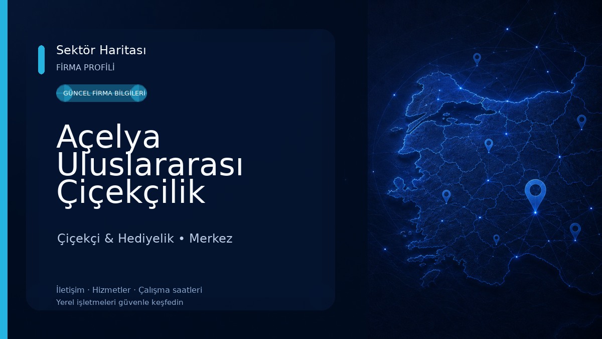 Açelya Uluslararası Çiçekçilik Çiçekçi & Hediyelik