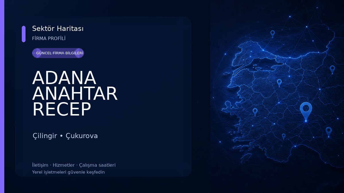 ADANA ANAHTAR RECEP Çilingir