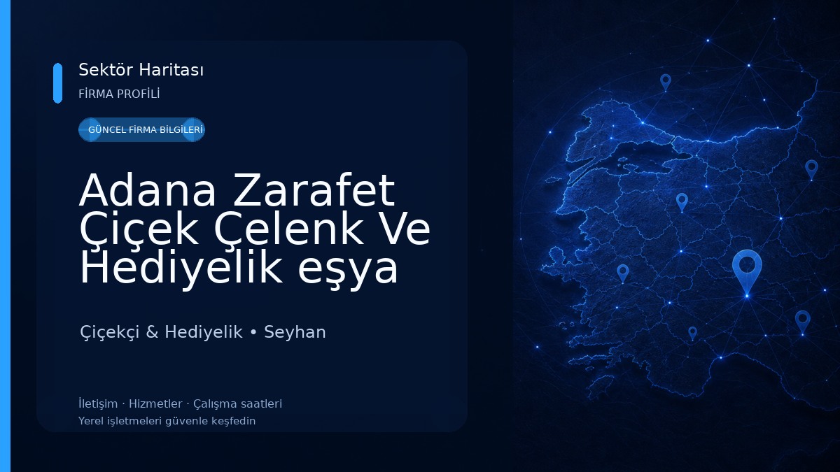 Adana Zarafet Çiçek Çelenk Ve Hediyelik eşya Çiçekçi & Hediyelik