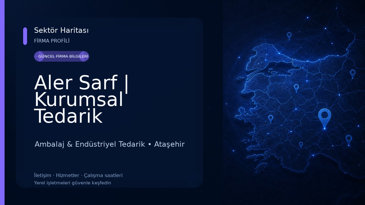 Aler Sarf | Kurumsal Tedarik Hizmetleri
