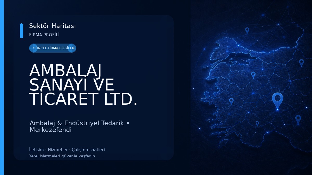 AMBALAJ SANAYİ VE TİCARET LTD. ŞTİ.
