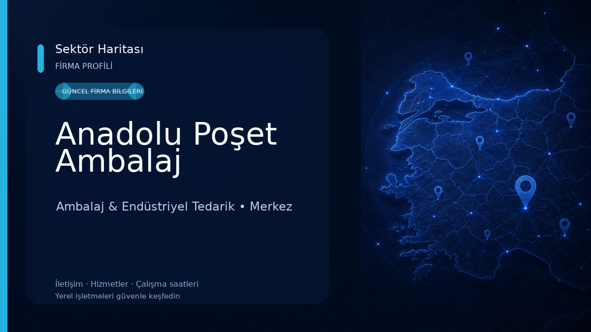 Anadolu Poşet Ambalaj Ambalaj & Endüstriyel Tedarik