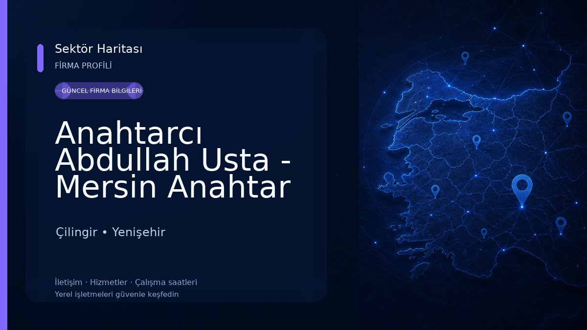 Anahtarcı Abdullah Usta - Mersin Anahtar Çilingir