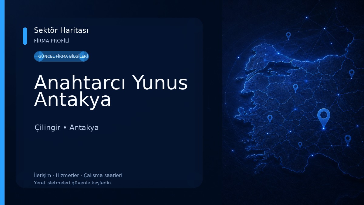 Anahtarcı Yunus Antakya Çilingir