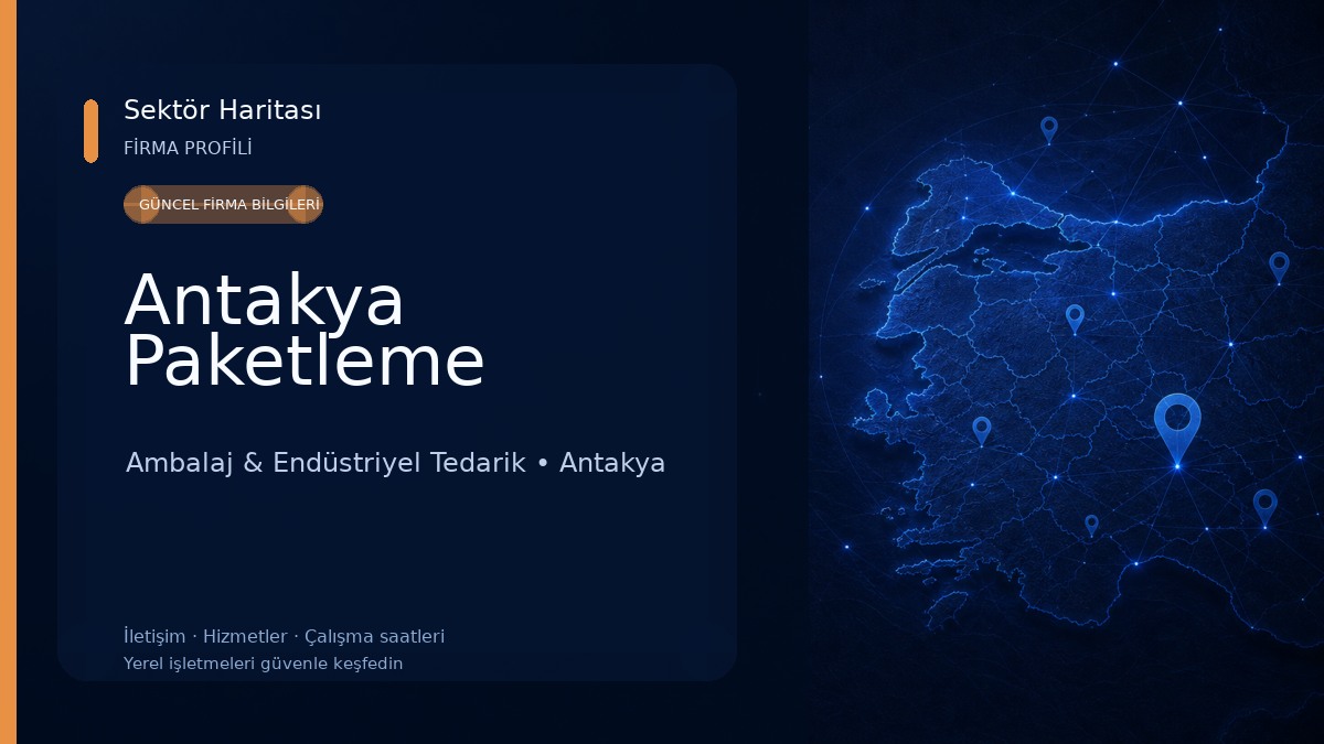 Antakya Paketleme 