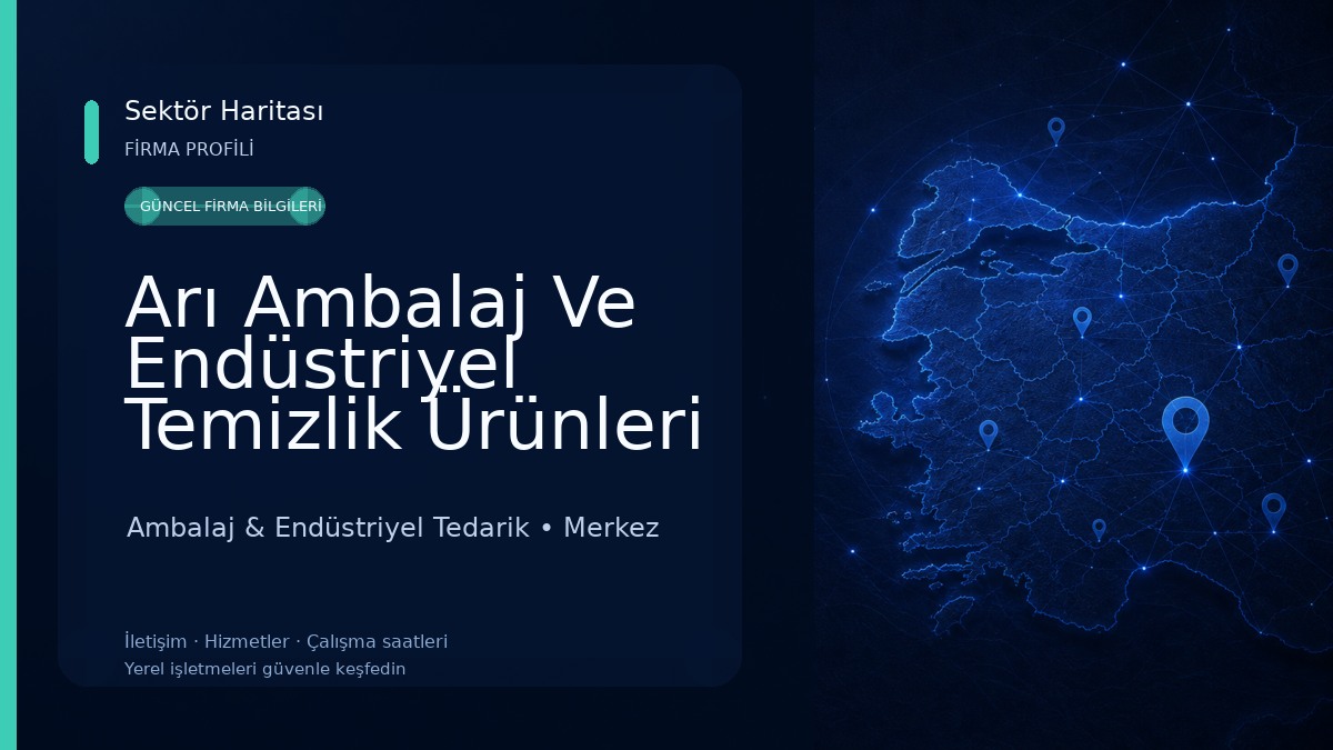 Arı Ambalaj Ve Endüstriyel Temizlik Ürünleri Ambalaj & Endüstriyel Tedarik