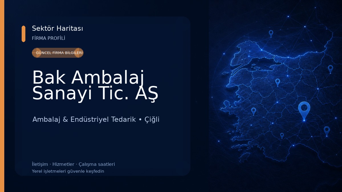 Bak Ambalaj Sanayi Tic. AŞ Ambalaj & Endüstriyel Tedarik