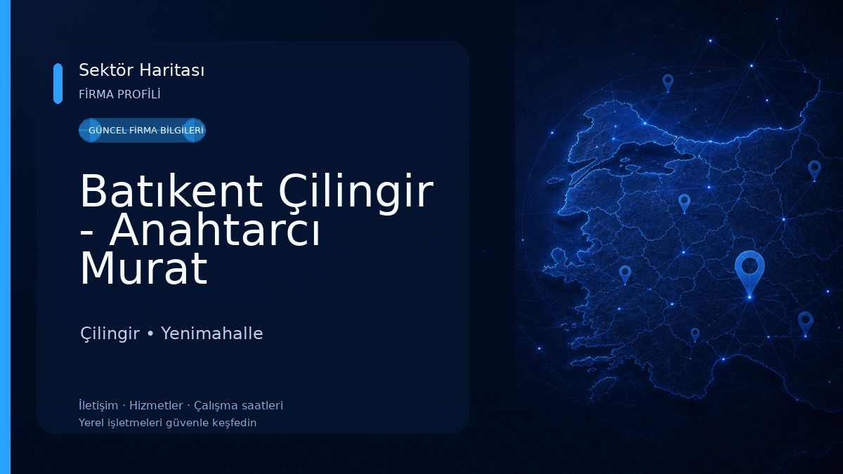Batıkent Çilingir - Anahtarcı Murat Çilingir