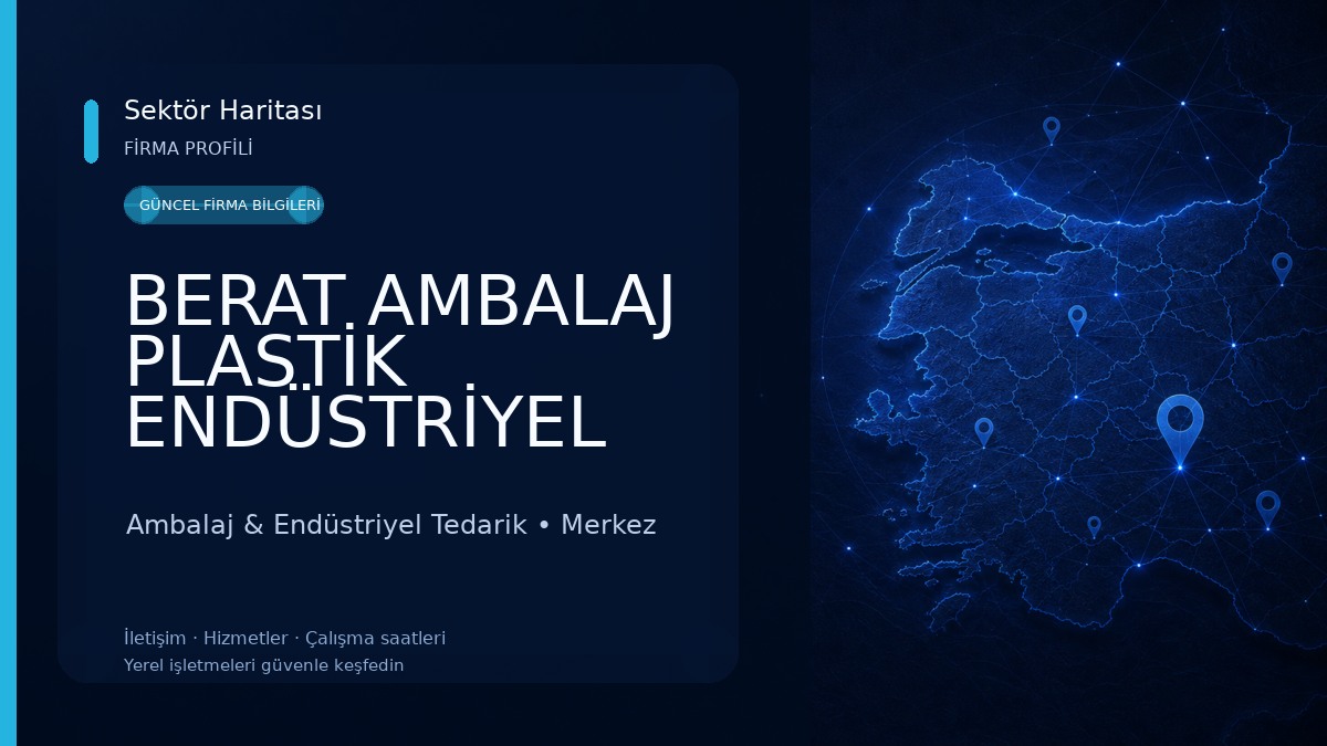 BERAT AMBALAJ PLASTİK ENDÜSTRİYEL 
