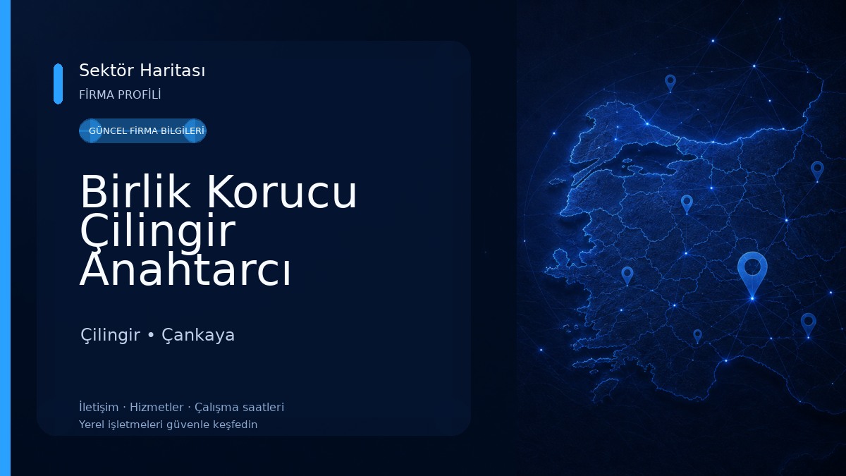 Birlik Korucu Çilingir Anahtarcı Çilingir