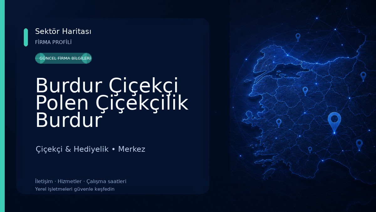 Burdur Çiçekçi Polen Çiçekçilik Burdur 