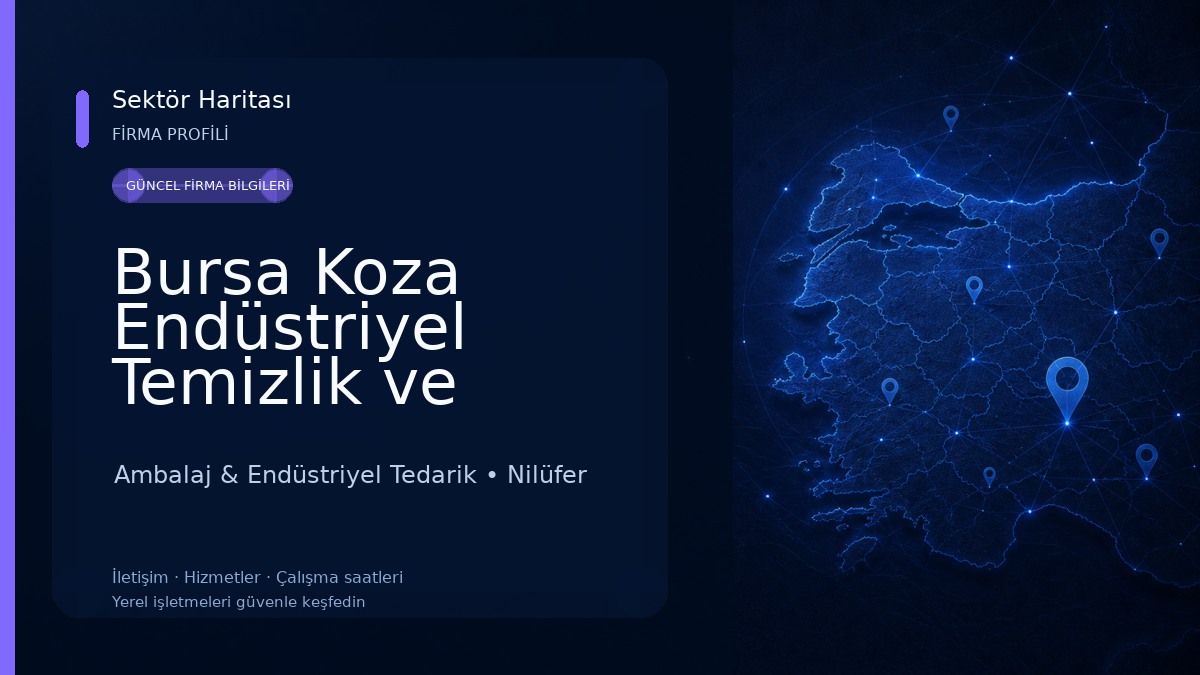 Bursa Koza Endüstriyel Temizlik ve Ambalaj Malzemeleri Ambalaj & Endüstriyel Tedarik