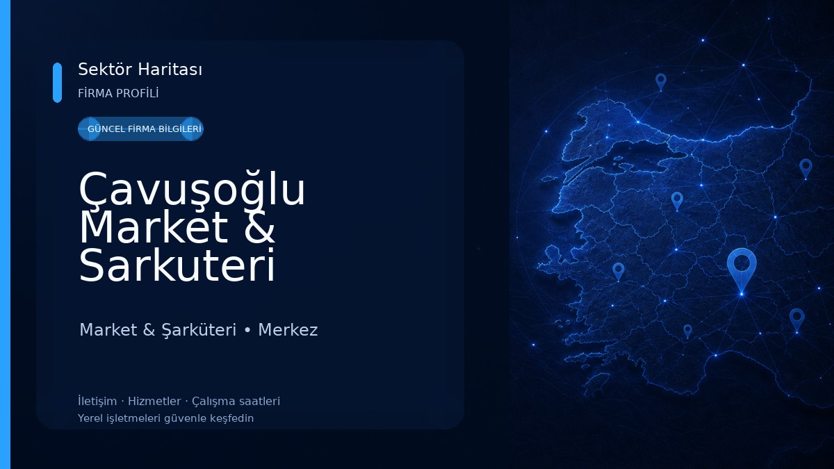 Çavuşoğlu Market & Sarkuteri Market & Şarküteri