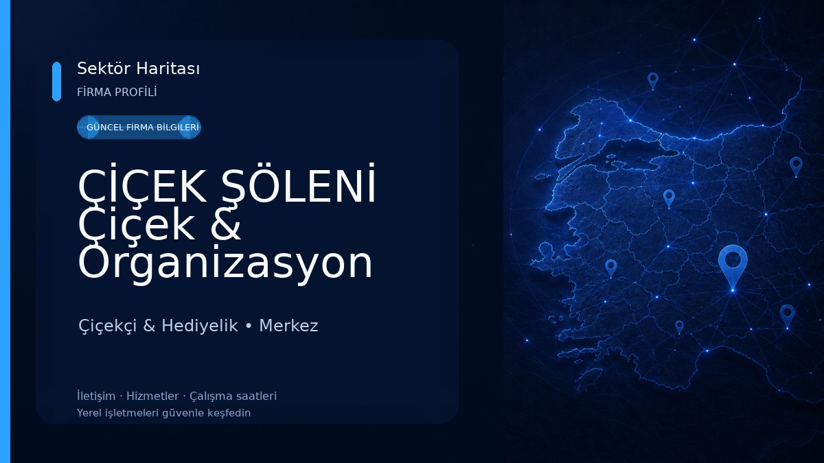 ÇİÇEK ŞÖLENİ Çiçek & Organizasyon Çiçekçi & Hediyelik