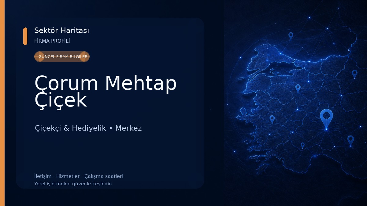 Çorum Mehtap Çiçek 