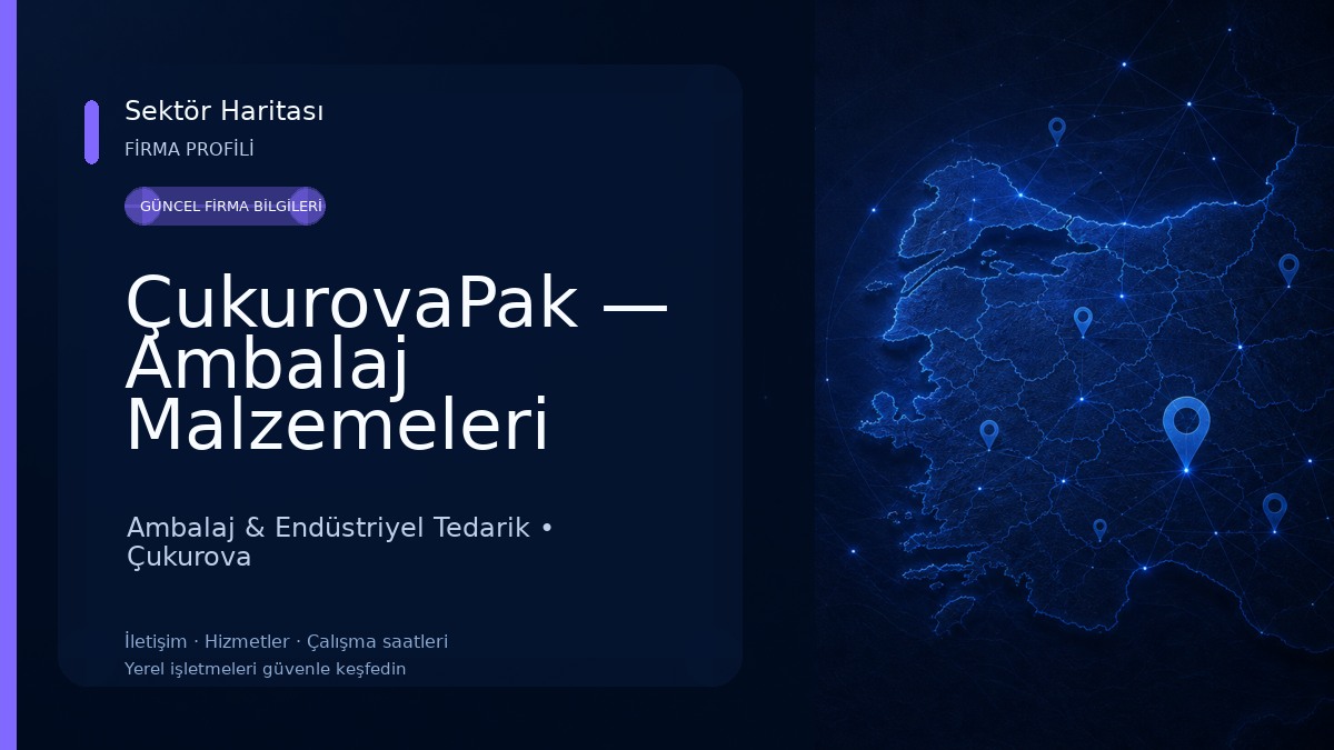 ÇukurovaPak — Ambalaj Malzemeleri Ambalaj & Endüstriyel Tedarik
