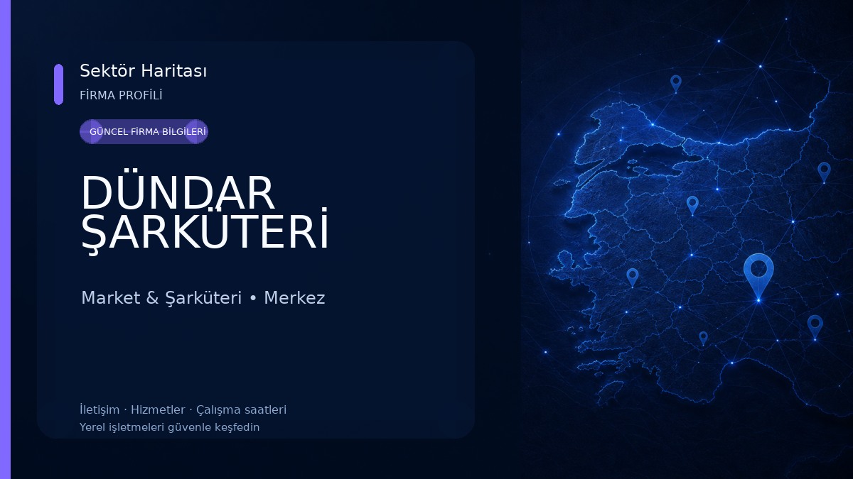DÜNDAR ŞARKÜTERİ Market & Şarküteri