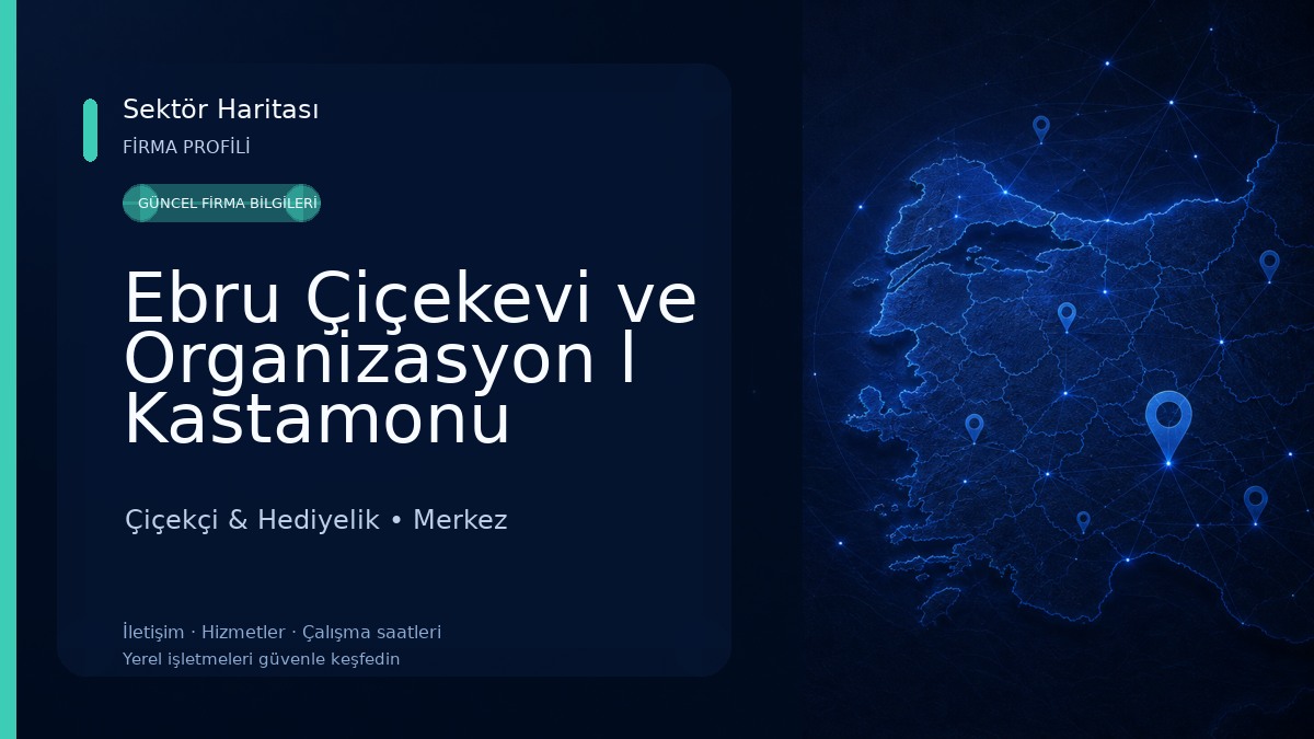 Ebru Çiçekevi ve Organizasyon l Kastamonu Şubesi Çiçekçi & Hediyelik