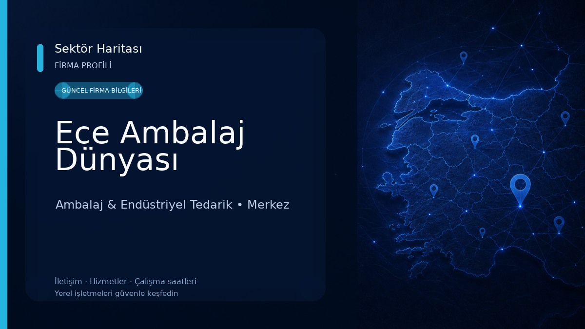 Ece Ambalaj Dünyası Ambalaj & Endüstriyel Tedarik
