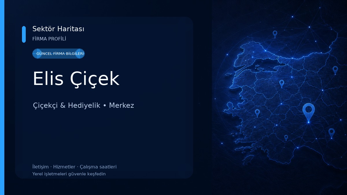 Elis Çiçek Çiçekçi & Hediyelik