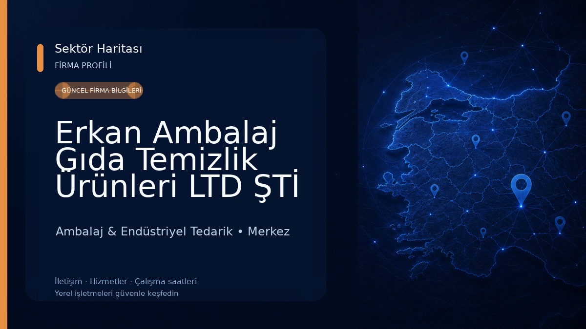 Erkan Ambalaj Gıda Temizlik Ürünleri LTD ŞTİ Ambalaj & Endüstriyel Tedarik