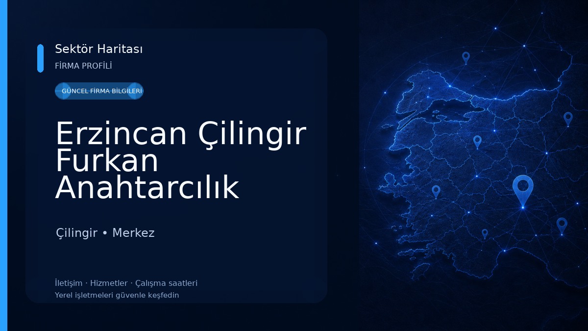 Erzincan Çilingir Furkan Anahtarcılık 