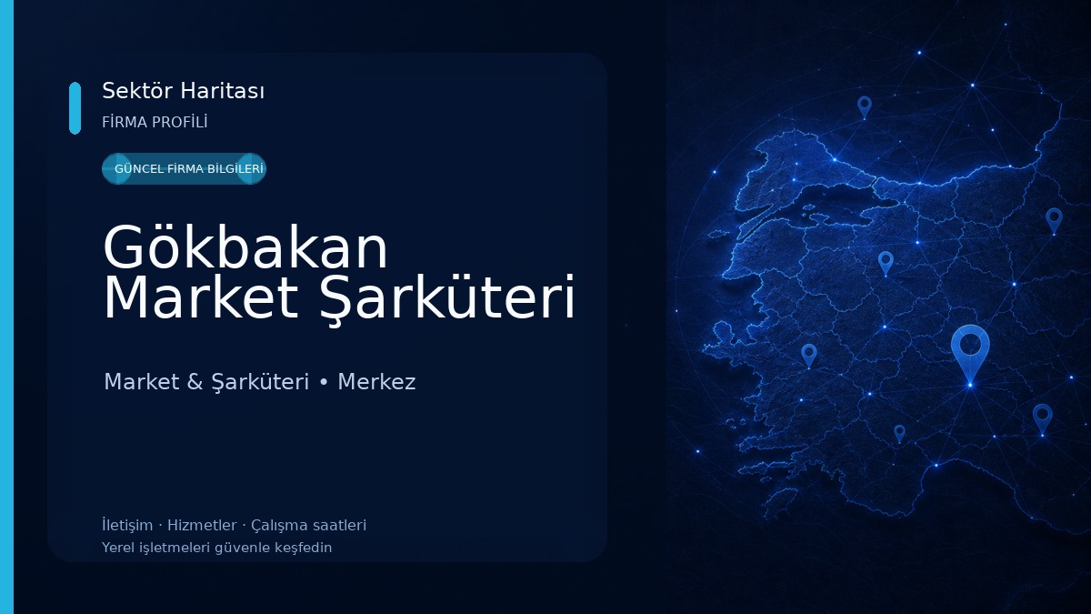 Gökbakan Market Şarküteri Market & Şarküteri