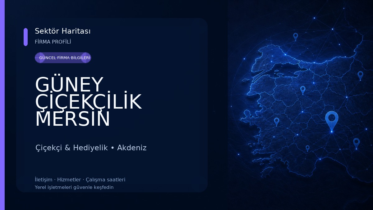 GÜNEY ÇİÇEKÇİLİK MERSİN Çiçekçi & Hediyelik