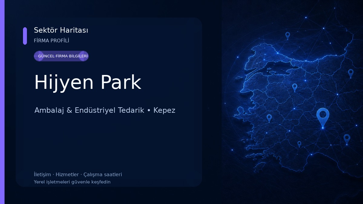 Hijyen Park Ambalaj & Endüstriyel Tedarik
