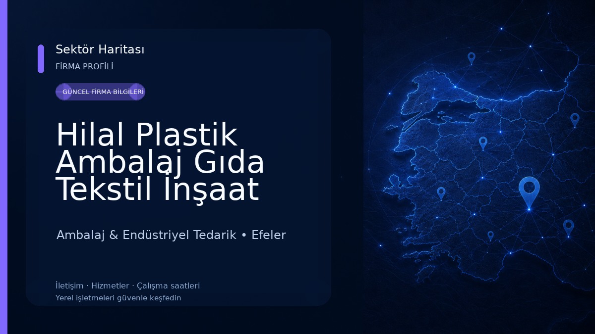 Hilal Plastik Ambalaj Gıda Tekstil İnşaat San. Tic. Ltd. Şti. Ambalaj & Endüstriyel Tedarik