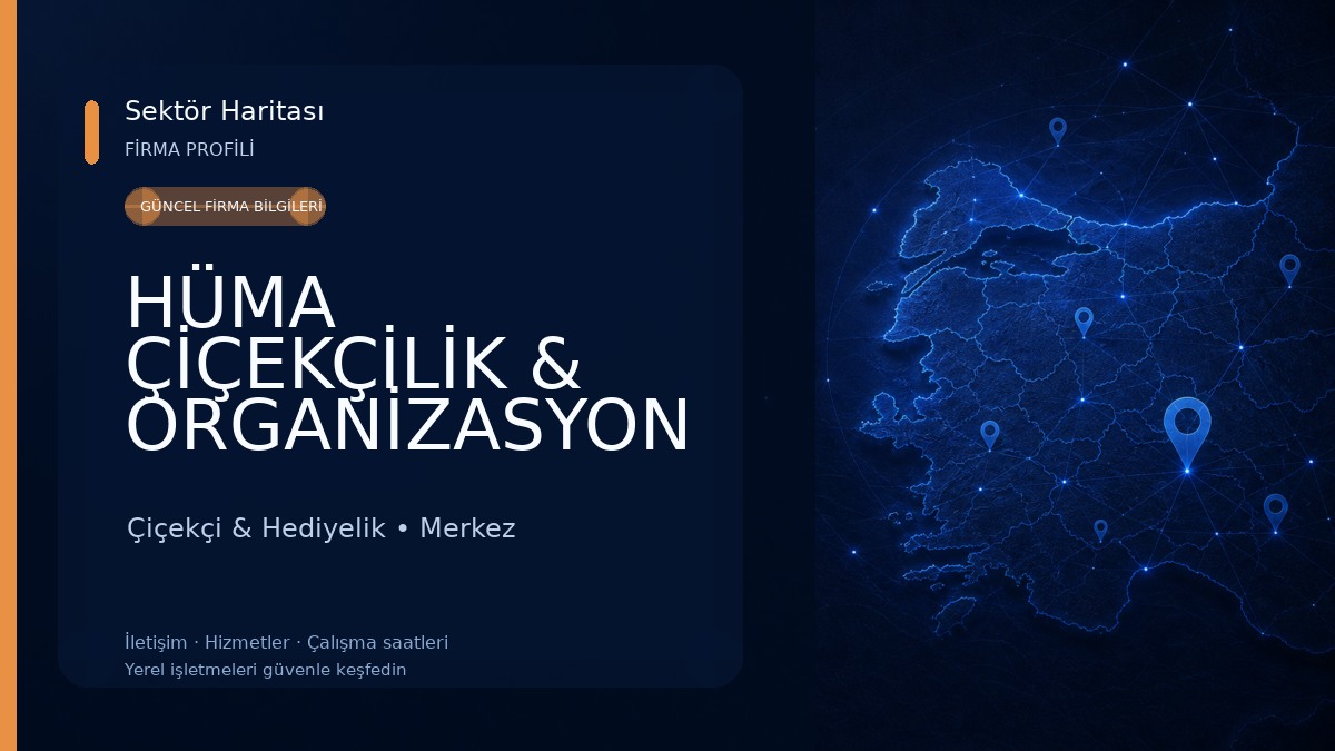 HÜMA ÇİÇEKÇİLİK & ORGANİZASYON Çiçekçi & Hediyelik