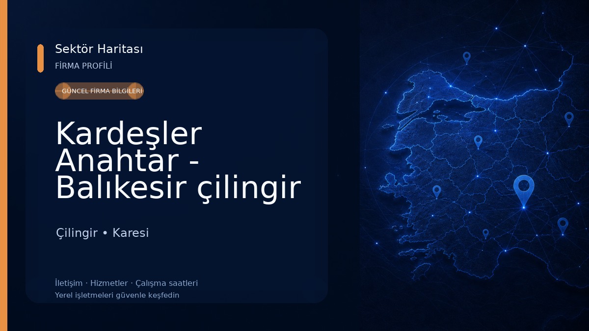Kardeşler Anahtar - Balıkesir çilingir Çilingir
