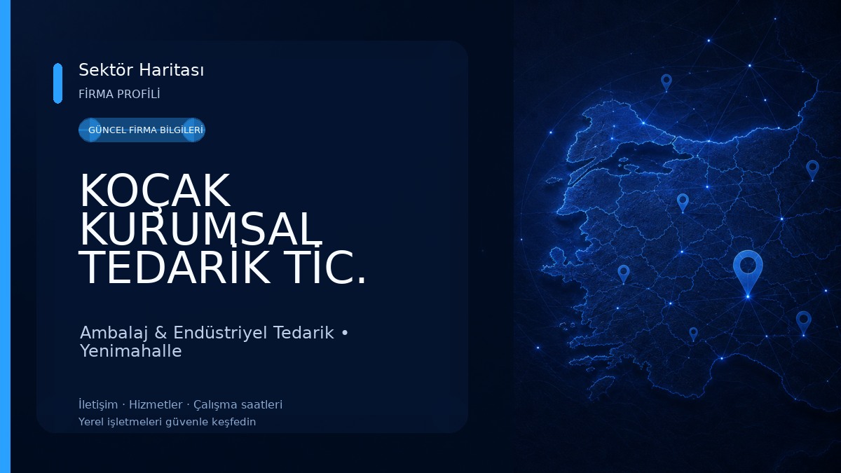 KOÇAK KURUMSAL TEDARİK TİC. LTD. ŞTİ.