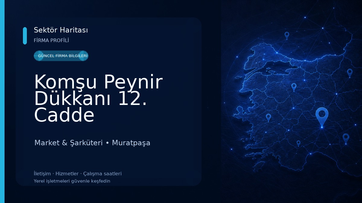 Komşu Peynir Dükkanı 12. Cadde Market & Şarküteri