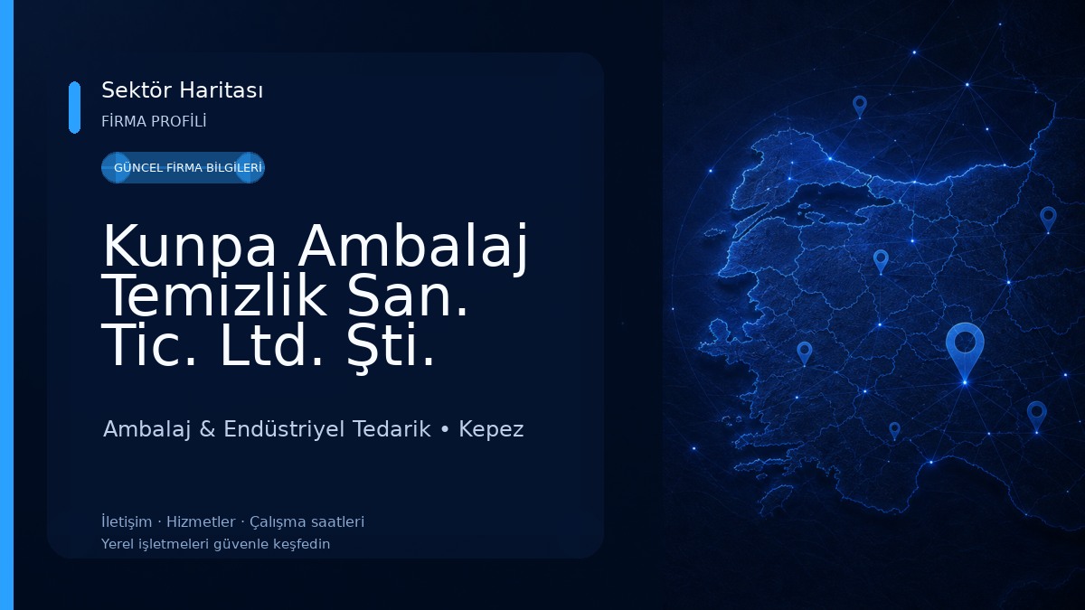 Kunpa Ambalaj Temizlik San. Tic. Ltd. Şti. Ambalaj & Endüstriyel Tedarik