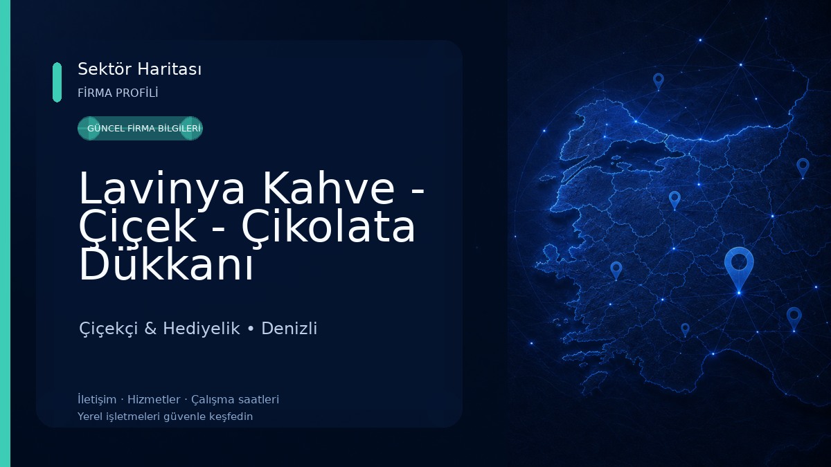 Lavinya Kahve - Çiçek - Çikolata Dükkanı 