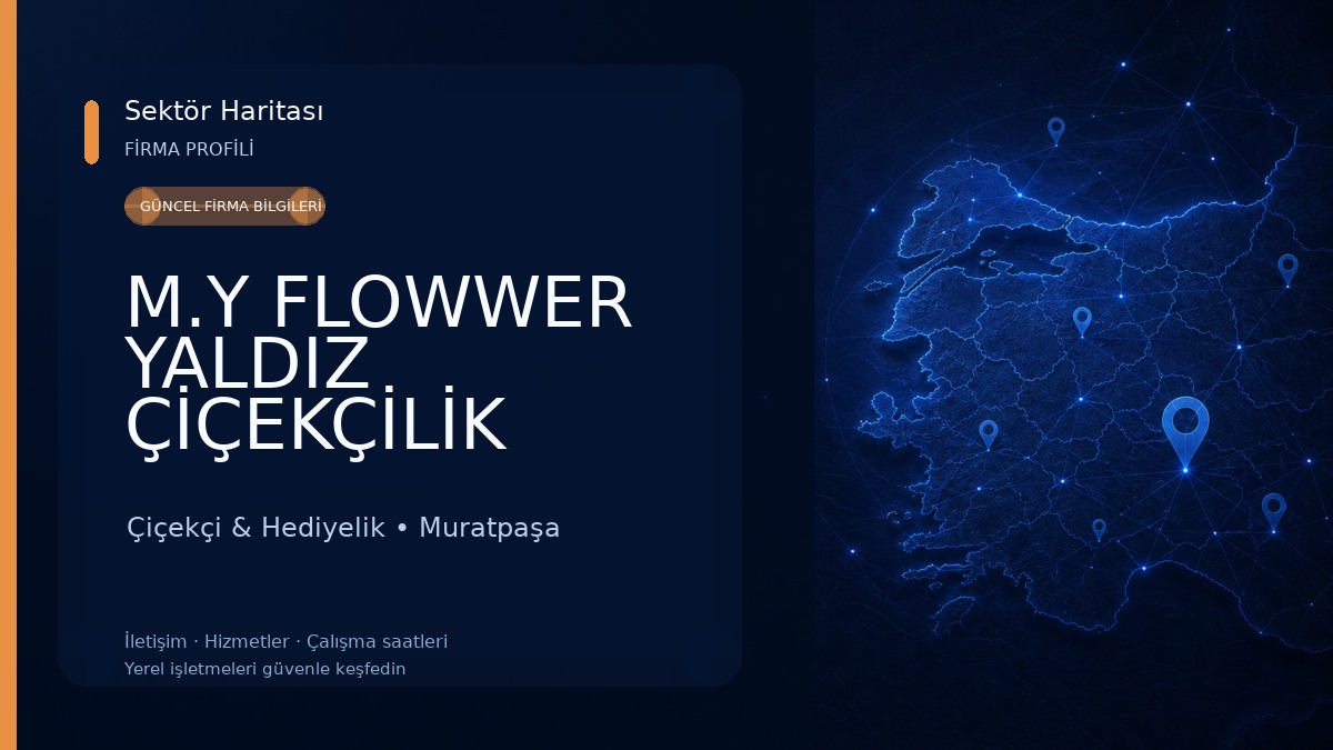 M.Y FLOWWER YALDIZ ÇİÇEKÇİLİK Çiçekçi & Hediyelik