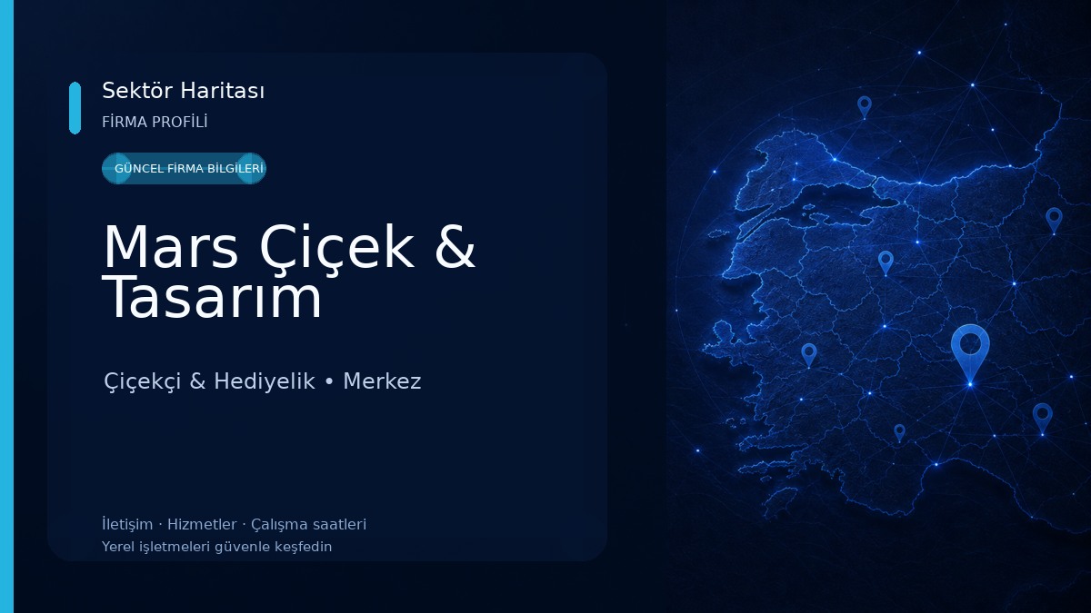 Mars Çiçek & Tasarım Çiçekçi & Hediyelik