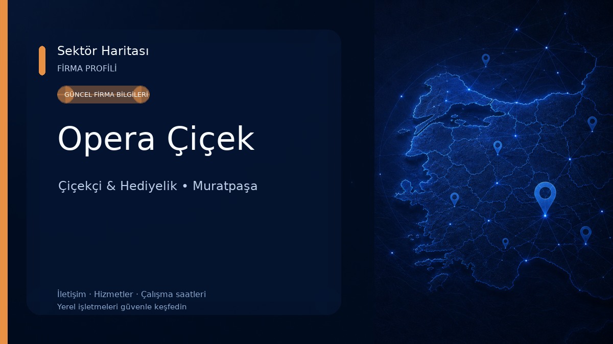 Opera Çiçek Çiçekçi & Hediyelik