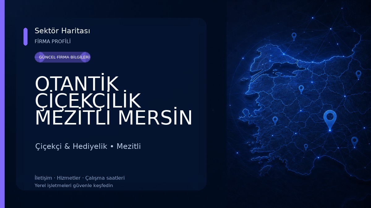 OTANTİK ÇİÇEKÇİLİK MEZİTLİ MERSİN Çiçekçi & Hediyelik