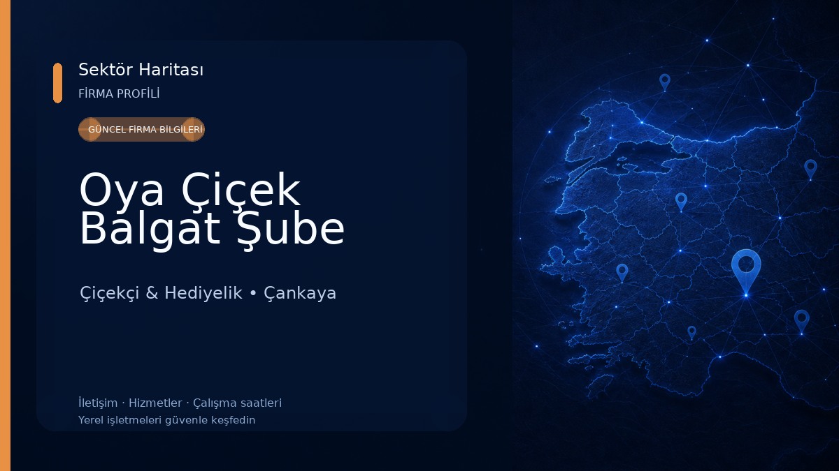 Oya Çiçek Balgat Şube Çiçekçi & Hediyelik