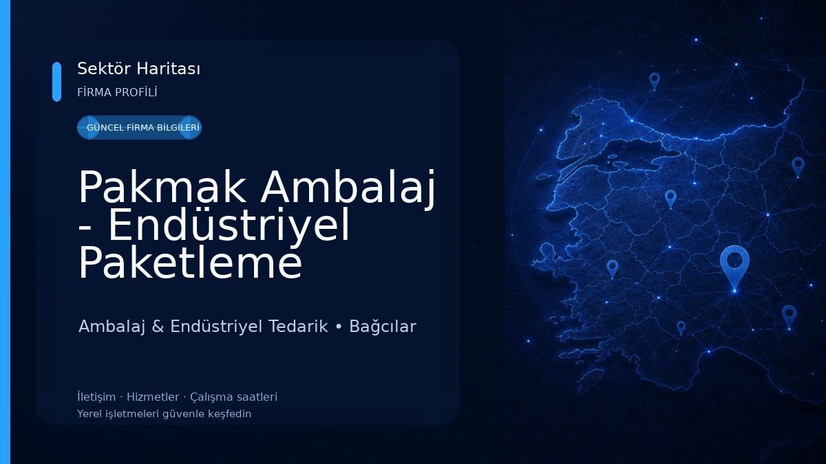 Pakmak Ambalaj - Endüstriyel Paketleme Sistemleri