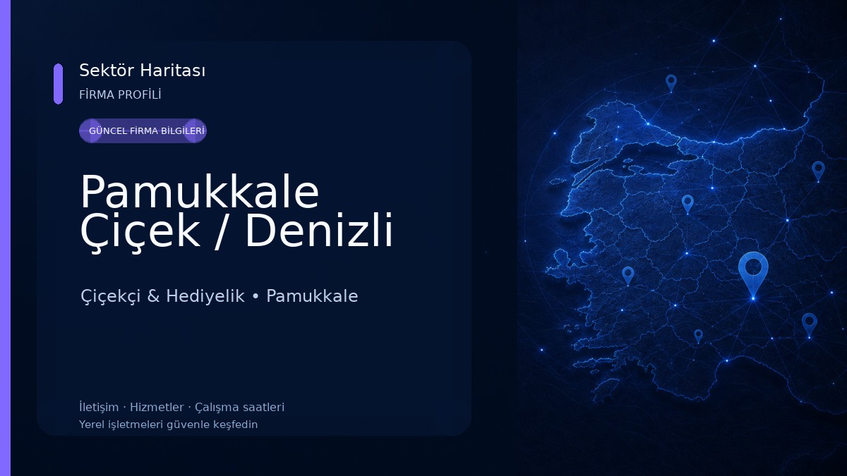 Pamukkale Çiçek / Denizli Çiçekçi & Hediyelik