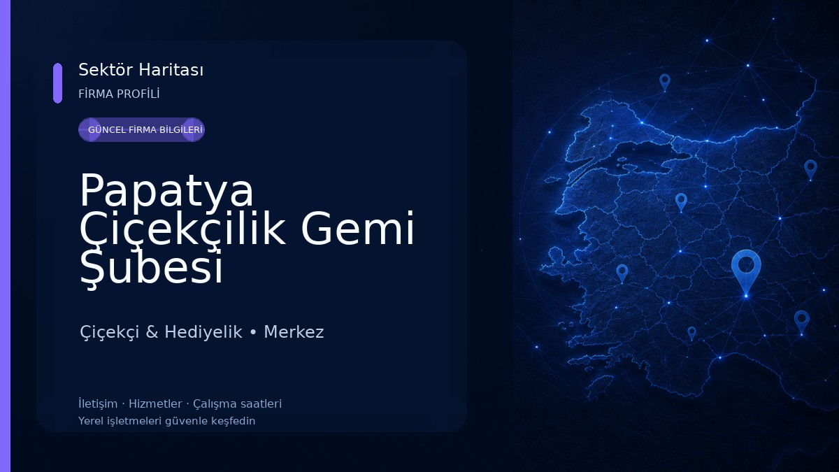 Papatya Çiçekçilik Gemi Şubesi Çiçekçi & Hediyelik