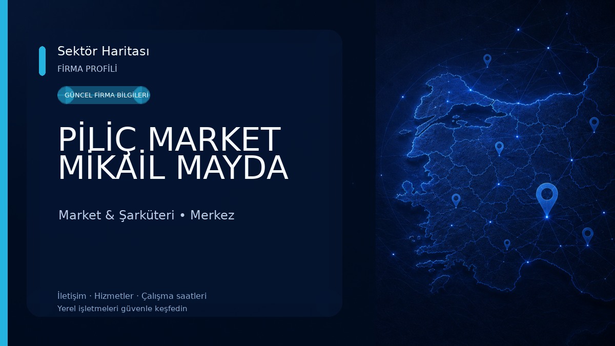 PİLİÇ MARKET MİKAİL MAYDA Market & Şarküteri