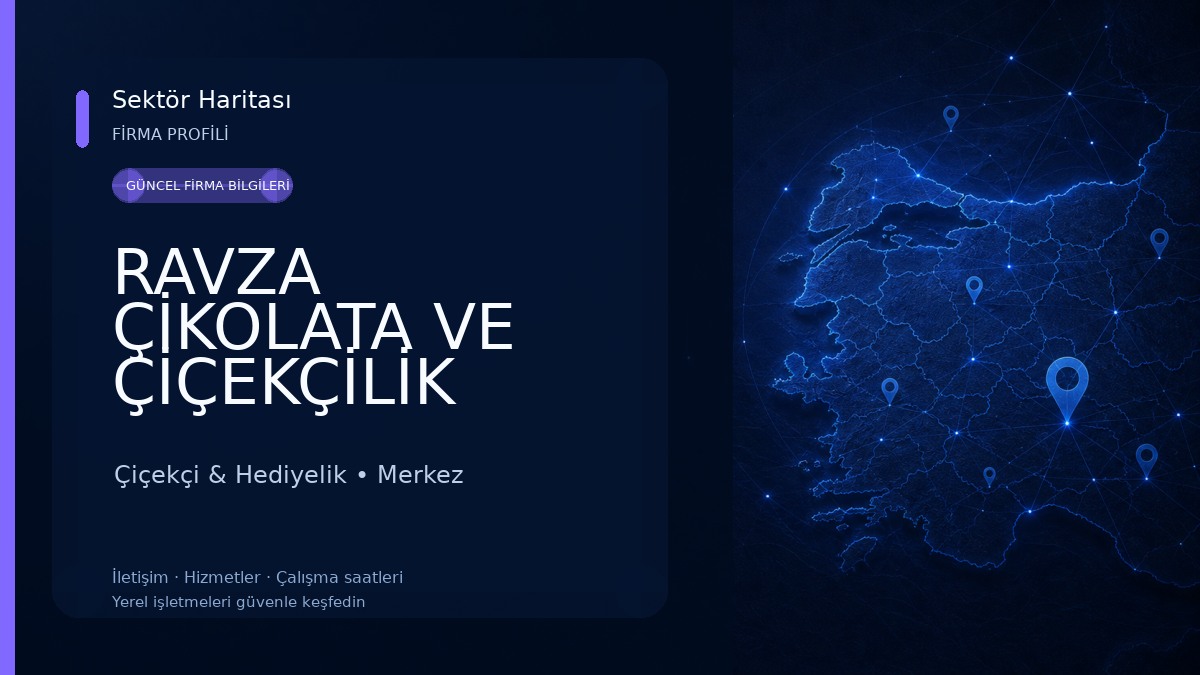 RAVZA ÇİKOLATA VE ÇİÇEKÇİLİK Çiçekçi & Hediyelik
