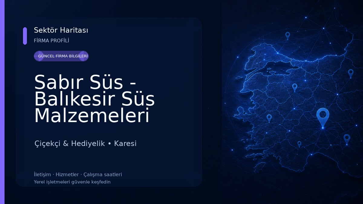 Sabır Süs - Balıkesir Süs Malzemeleri 