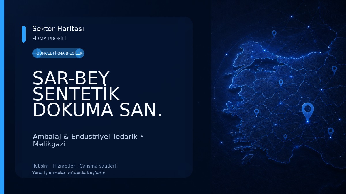 SAR-BEY SENTETİK DOKUMA SAN. VE TİC. A.Ş. Ambalaj & Endüstriyel Tedarik