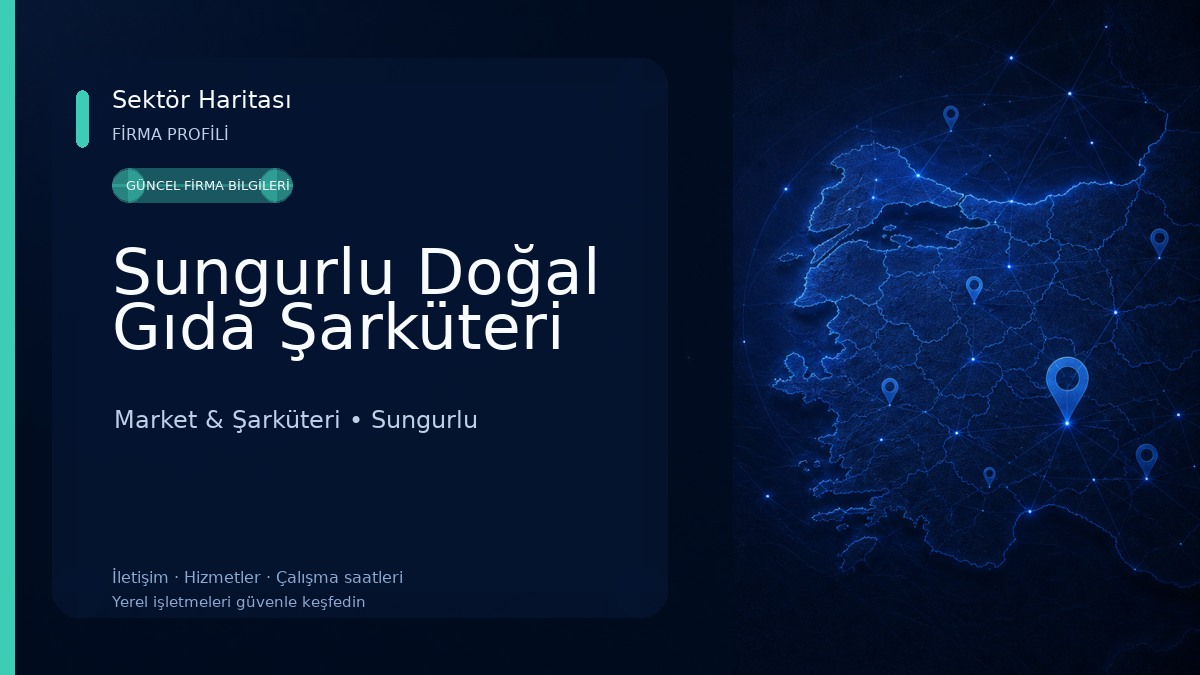 Sungurlu Doğal Gıda Şarküteri Market & Şarküteri