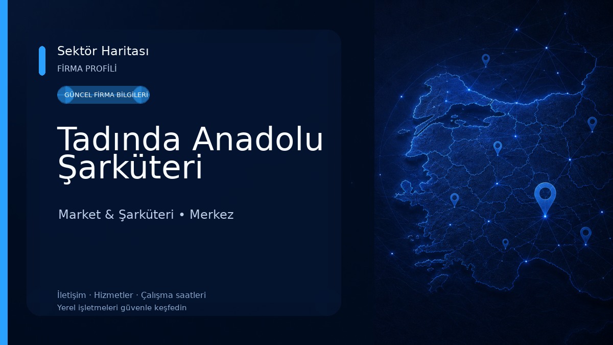 Tadında Anadolu Şarküteri Market & Şarküteri